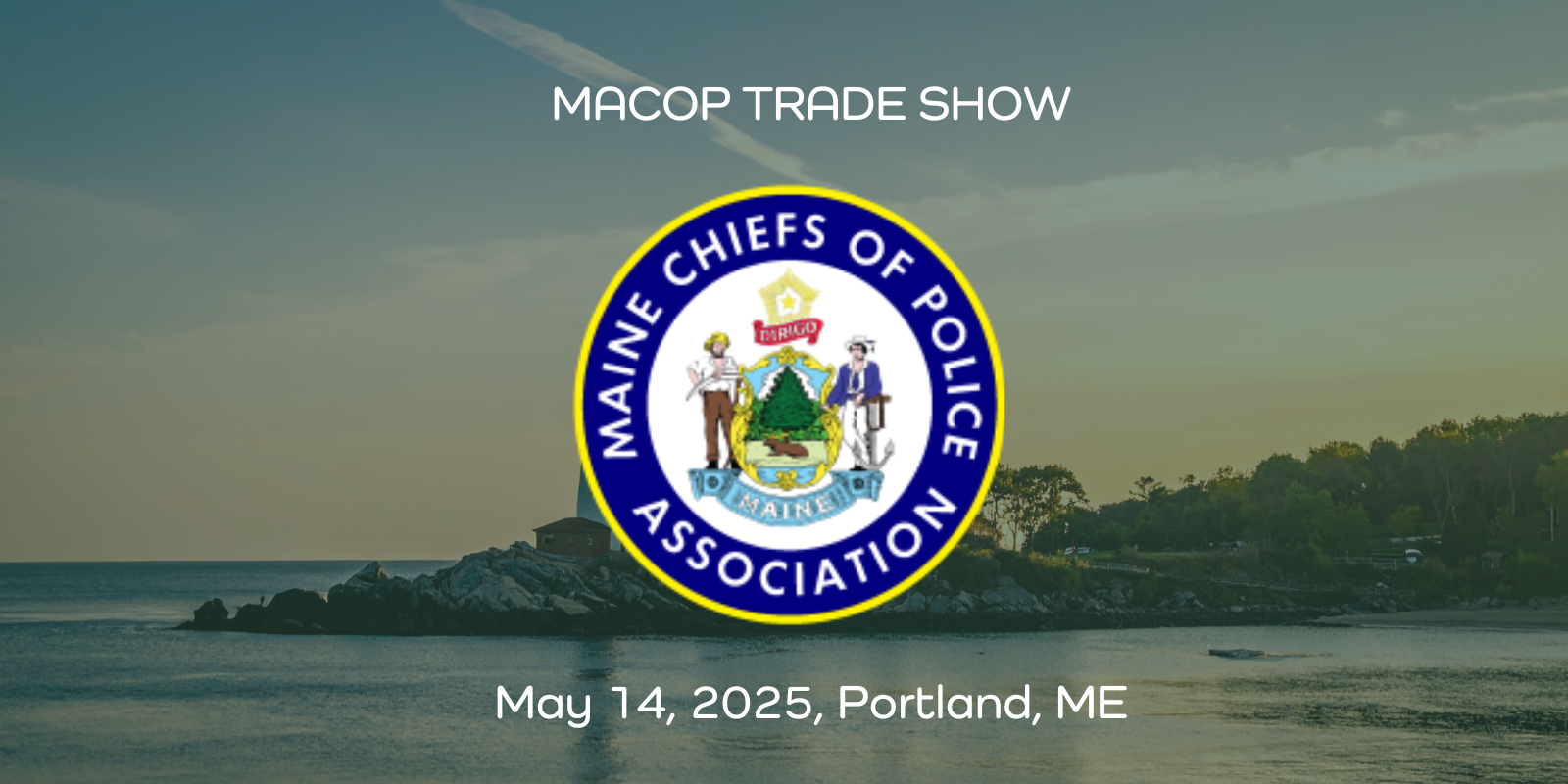 Maine Chiefs of Police Association Show 2026